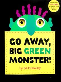 go away, big green monster!