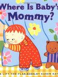 where is baby's mommy?
